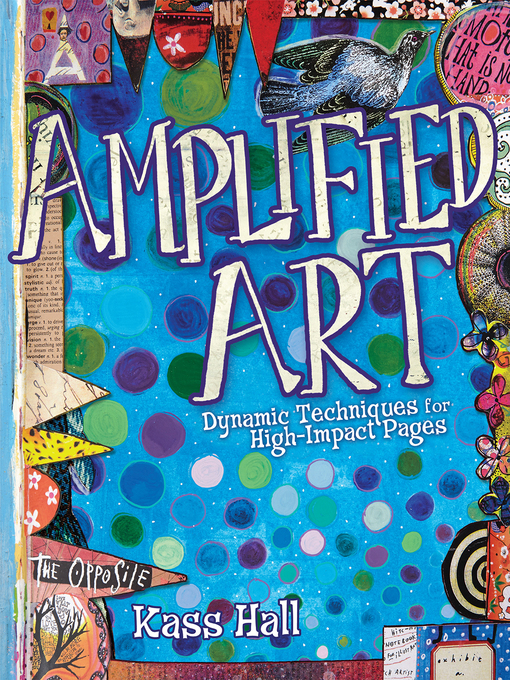 Title details for Amplified Art by Kass Hall - Wait list